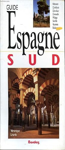 Imagen del vendedor de Guide Espagne Sud a la venta por Le-Livre
