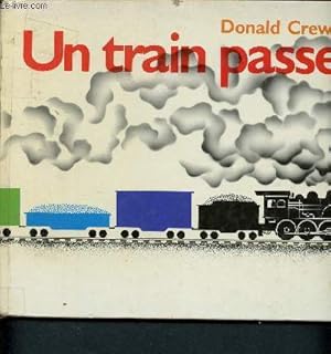 Image du vendeur pour Un train passe mis en vente par Le-Livre