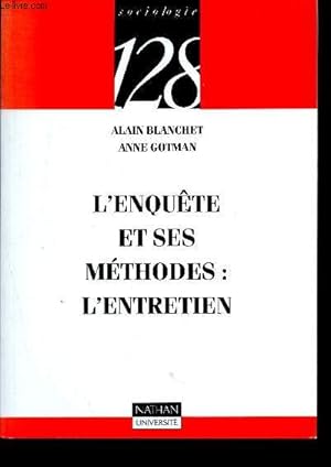 Image du vendeur pour L'enqute et ses mthodes - L'entretien - Sociologie 128 - N19 mis en vente par Le-Livre