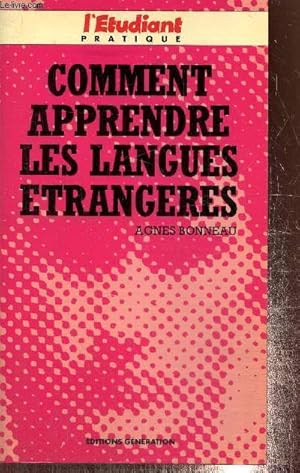 Image du vendeur pour Comment apprendre les langues trangres (Collection "L'tudiant pratique") mis en vente par Le-Livre