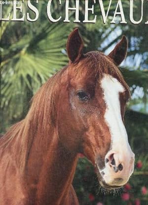 Bild des Verkufers fr Les Chevaux zum Verkauf von Le-Livre