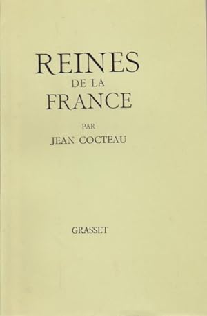 Reines De France. Edition Originale;