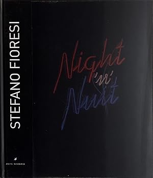 Stefano Fioresi. Night 'n' Nuit