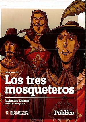 Bild des Verkufers fr Los tres mosqueteros zum Verkauf von Papel y Letras