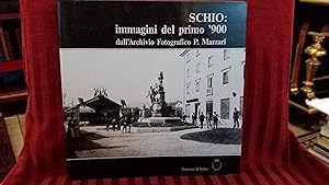 Bild des Verkufers fr SCHIO : immagini del primo 900 dall Archivio Fotografico P. Marzari La mostra fotografica "SCHIO: immagini del primo 900" si  tenuta a Schio Palazzo Toaldi-Capra dall 11 Dicembre 1982 al 31 Dicembre 1982 zum Verkauf von Buchhandlung Neues Leben