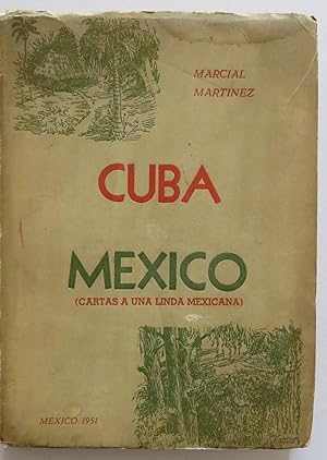 Cuba En México ( Cartas A Una Linda Mexicana )