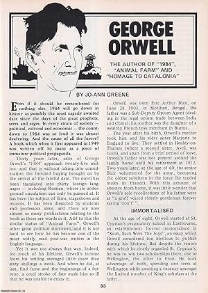 Imagen del vendedor de George Orwell : the author of 1984, Animal Farm & Homage to Catalonia. This is an original article separated from an issue of The Book & Magazine Collector publication, 1984. a la venta por Cosmo Books