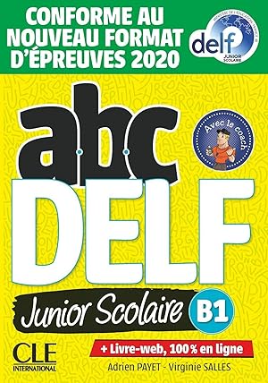 Immagine del venditore per Abc delf junior scolaire - niveau b1 - livre+dvd - conforme au nouveau format d' venduto da Imosver