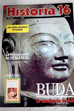 Bild des Verkufers fr Historia 16, Ao 1993, n 209 Buda La conciencia de Asia:: Italia: la imparable marcha hacia la Segunda Repblica; La rendicin de Menorca; Henri de Man y Espaa; Nodrizas rurales en el siglo XIX; La toma de Portobelo por el almirante Vernon; La tolerancia, esa perversa opinin: el espionaje espaol en Flandes en vsperas de la guerra (1564-1566); El prncipe Sidharta; La va de la iluminacin; El arte, un puente con la divinidad zum Verkauf von Alcan Libros