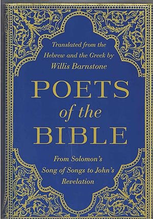 Seller image for Poets of the Bible From Solomon's Song of Songs to John's Revelation for sale by Crossroad Books