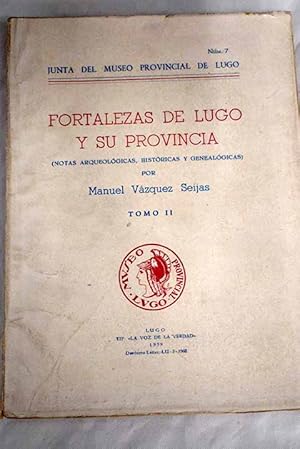 Fortalezas de Lugo y su provincia