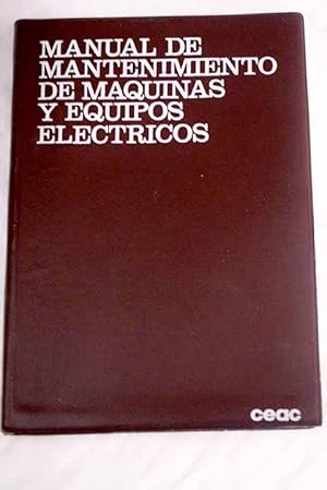 Imagen del vendedor de Manual de mantenimiento de mquinas y equipos electrnicos a la venta por Alcan Libros