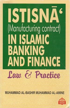 Seller image for Istisna (manufacturing contract) in Islamic banking and finance : law & practice for sale by Joseph Burridge Books