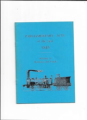 Immagine del venditore per Parliamentary Acts of the Year 1845 : Relating to Railways and Canals venduto da Gwyn Tudur Davies