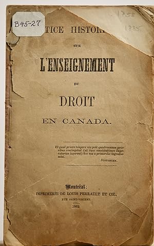 Notice historique sur l'enseignement du droit en Canada