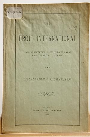 Du droit international, discours prononcé à l'Université Laval à Montréal le 22 juin 1886