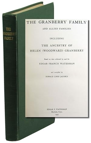Bild des Verkufers fr The Granberry Family and Allied Families Including the Ancestry of Helen (Woodward) Granberry zum Verkauf von Kenneth Mallory Bookseller ABAA