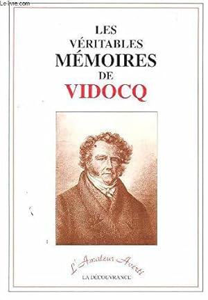 Bild des Verkufers fr Les vritables mmoires de Vidocq zum Verkauf von JLG_livres anciens et modernes