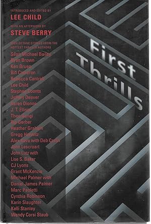 Image du vendeur pour First Thrills: High - Octane Stories from the Hottest Thriller Authors mis en vente par Cher Bibler