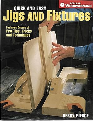 Seller image for Quick and Easy Jigs and Fixtures for sale by Cher Bibler