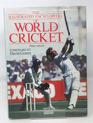 The Illustrated Encyclopedia of World Cricket