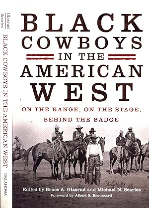 Seller image for Black Cowboys in the American West: On the Range, on the Stage, behind the Badge for sale by Back of Beyond Books WH