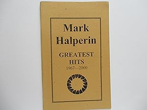 Seller image for Mark Halperin Greatest Hits 1967-2000 for sale by Leilani's Books