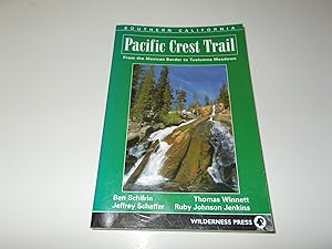 Bild des Verkufers fr Pacific Crest Trail: Southern California, from the Mexican Border to Tuolumne Meadows zum Verkauf von Paradise Found Books