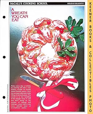 Seller image for McCall's Cooking School Recipe Card: Holiday Delights 7 - Danish Pastry Wreath : Replacement McCall's Recipage or Recipe Card For 3-Ring Binders : McCall's Cooking School Cookbook Series for sale by Keener Books (Member IOBA)