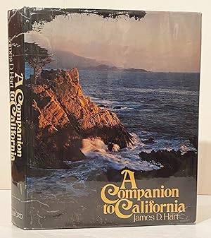 A Companion to California (Warmly INSCRIBED to the late bookseller Jeffrey Thomas)