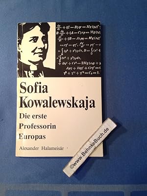 Bild des Verkufers fr Sofia Kowalewskaja Die erste Professorin Europas. zum Verkauf von Antiquariat BehnkeBuch