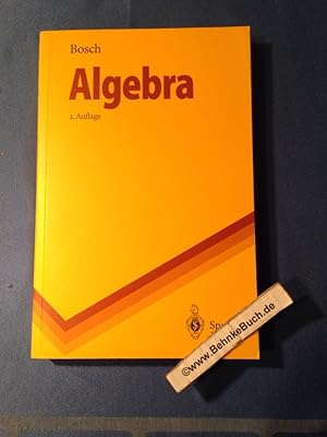 Seller image for Algebra. Springer-Lehrbuch for sale by Antiquariat BehnkeBuch
