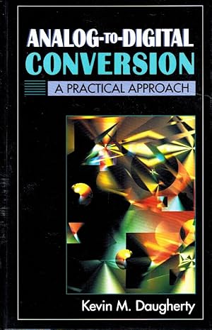 Imagen del vendedor de Analog to Digital Conversion A Practical Approach a la venta por Z-A LLC