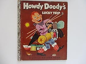 Bild des Verkufers fr Howdy Doody's Lucky Trip zum Verkauf von Leilani's Books