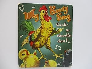 Immagine del venditore per Why Roosty Sang Cock-a doodle doo! venduto da Leilani's Books