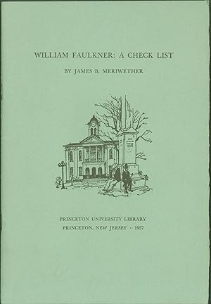 Seller image for William Faulkner: A Check List for sale by Eureka Books