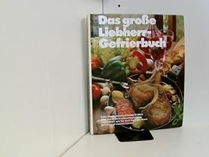 Seller image for Das groe LiebherrGefrierbuch for sale by Book Broker
