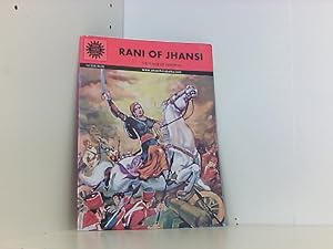 Rani of Jhansi: The Flames of Freedom (Amar Chitra Katha)