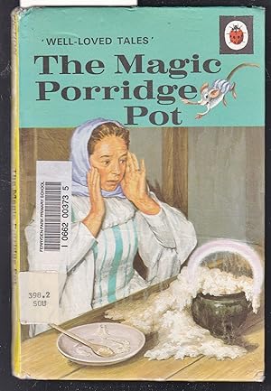 The Magic Porridge Pot - A Ladybird Easy Reading Book - Well Loved Tales - Series 606D