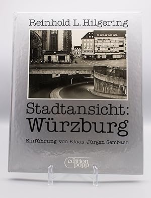 Stadtansicht: Würzburg; Einführung von Klaus-Jürgen Sembach;