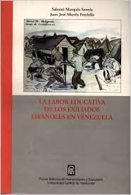 La Labor Educativa De Los Exiliados Españoles En Venezuela