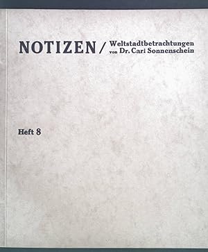 Seller image for Notizen. Weltstadtbetrachtungen Heft 8. for sale by books4less (Versandantiquariat Petra Gros GmbH & Co. KG)
