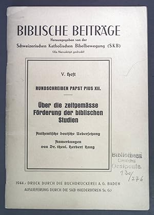 Bild des Verkufers fr Rundschreiben Papst Pius XII. ber die zeitgemsse Frderung der biblischen Studien. Biblische Beitrge V. Heft. zum Verkauf von books4less (Versandantiquariat Petra Gros GmbH & Co. KG)