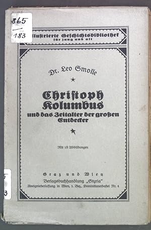 Bild des Verkufers fr Christoph Kolumbus und das Zeitalter der groen Entdecker. Illustrierte Geschichtsbibliothek fr jung und alt. zum Verkauf von books4less (Versandantiquariat Petra Gros GmbH & Co. KG)