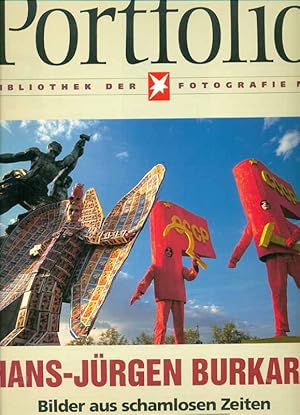 Portfolio. Hans-Jürgen Burkard. Bilder aus schamlosen Zeiten. Rußland 1989 -1996. Bibliothek der ...