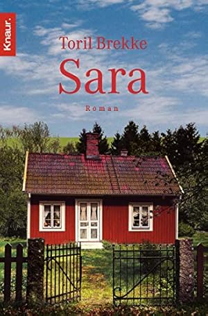 Imagen del vendedor de Sara : Roman. Aus dem Norweg. von Gabriele Haefs / Knaur ; 62559 a la venta por Antiquariat Buchhandel Daniel Viertel