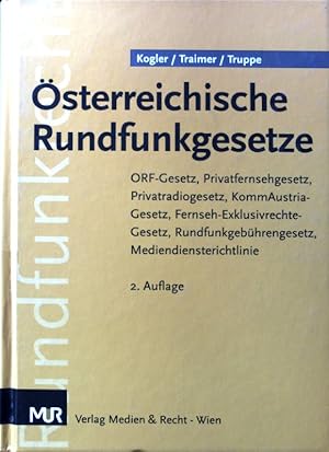 Imagen del vendedor de sterreichische Rundfunkgesetze : [ORF-Gesetz, Privatfernsehgesetz, Privatradiogesetz, KommAustria-Gesetz, Fernseh-Exklusivrechte-Gesetz, Rundfunkgebhrengesetz, Mediendiensterichtlinie]. a la venta por books4less (Versandantiquariat Petra Gros GmbH & Co. KG)