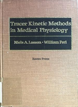 Seller image for Tracer Kinetic methods in medical physiology. for sale by books4less (Versandantiquariat Petra Gros GmbH & Co. KG)