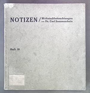 Seller image for Notizen. Weltstadtbetrachtungen Heft 10. for sale by books4less (Versandantiquariat Petra Gros GmbH & Co. KG)