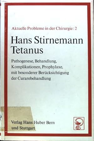 Bild des Verkufers fr Tetanus. Pathogenese, Behandlung, Komplikationen, Prophylaxe, mit besonderer Bercksichtigung der Curarebehandlung; Aktuelle Probleme in der Chirurgie; Band 2, zum Verkauf von books4less (Versandantiquariat Petra Gros GmbH & Co. KG)